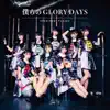 シャニムニ=パレード - 僕らのGLORY DAYS - Single